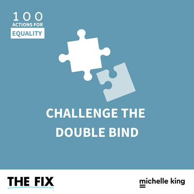 Challenge The Double Bind