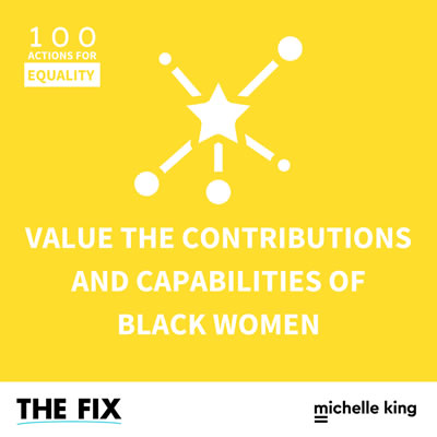 Value The Contributions And Capabilities Of Black Women