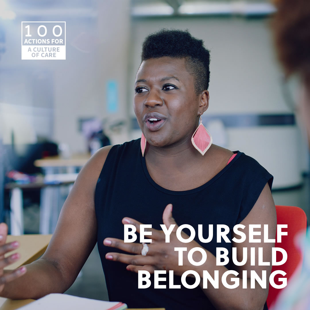 Be yourself to build belonging