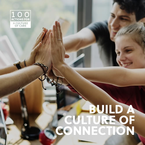 Build a culture of connection