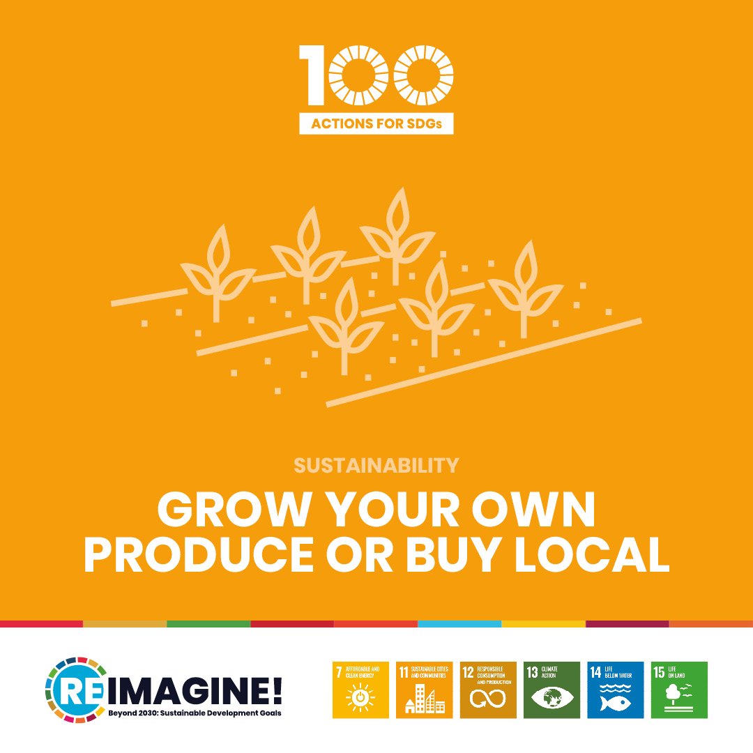 Grow your own produce or buy local