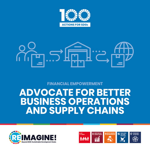 Advocate for better business operations and supply chains